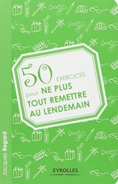 book 50 exercices pour ne plus tout remettre au lendemain