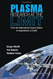 book Plasma Research at the Limit: From the International Space Station to Applications on Earth