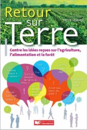 book Retour sur terre comabttre les idées reçues sur l'agriculture