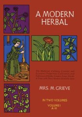 book A Modern Herbal. Vol. 1: A-H