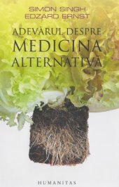 book Adevarul despre medicina alternativa