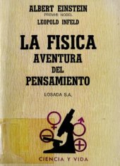 book La física, aventura del pensamiento : el desarrollo de las ideas desde los primeros conceptos hasta la relatividad y los cuantos