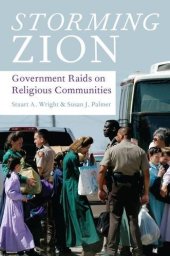 book Storming Zion: Government Raids on Religious Communities