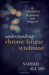 book Understanding Chronic Fatigue Syndrome: An Introduction for Patients and Caregivers