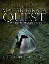 book The Mahabharata Quest: The Alexander Secret