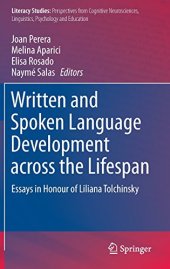 book Written and Spoken Language Development across the Lifespan: Essays in Honour of Liliana Tolchinsky