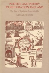 book Politics and Poetry in Restoration England: The Case of Dryden's Annus Mirabilis