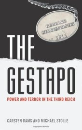 book The Gestapo: Power and Terror in the Third Reich