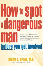 book How to Spot a Dangerous Man Before You Get Involved