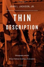 book Thin Description: Ethnography and the African Hebrew Israelites of Jerusalem