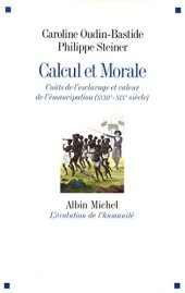 book Calcul et Morale : Coûts de l'esclavage et valeur de l'émancipation