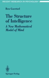 book The structure of intelligence: A new mathematical model of mind