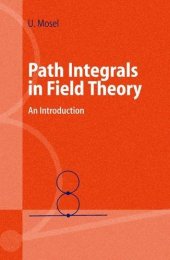 book Path Integrals in Field Theory: An Introduction