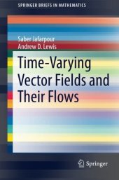 book Time-varying vector fields and their flows