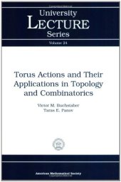 book Torus actions and their applications in topology and combinatorics