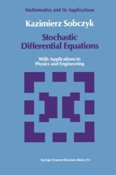 book Stochastic Differential Equations: With Applications to Physics and Engineering