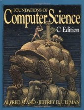 book Foundations of Computer Science: C Edition