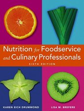 book Nutrition for foodservice and culinary professionals