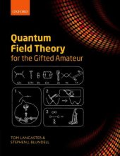 book Quantum field theory for the gifted amateur