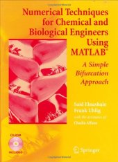 book Numerical Techniques for Chemical and Biological Engineers Using MATLAB®: A Simple Bifurcation Approach