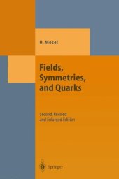 book Fields, Symmetries, and Quarks