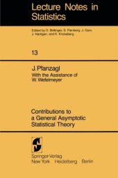 book Contributions to a General Asymptotic Statistical Theory