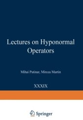 book Lectures on hyponormal operators