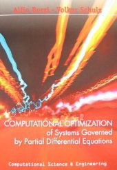 book Computational Optimization of Systems Governed by Partial Differential Equations