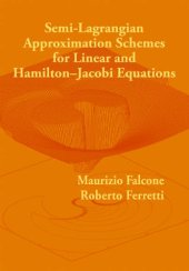 book Semi-Lagrangian approximation schemes for linear and Hamilton-Jacobi equations