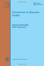 book Introduction to quantum graphs