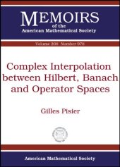 book Complex Interpolation between Hilbert, Banach and Operator Spaces