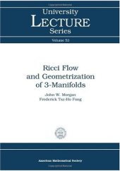 book Ricci flow and geometrization of 3-manifolds