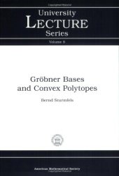 book Grobner bases and convex polytopes