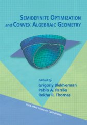 book Semidefinite optimization and convex algebraic geometry