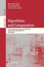 book Algorithms and Computation: 23rd International Symposium, ISAAC 2012, Taipei, Taiwan, December 19-21, 2012. Proceedings