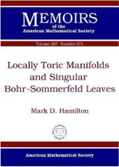 book Locally toric manifolds and singular Bohr-Sommerfeld leaves