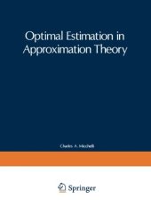 book Optimal estimation in approximation theory