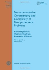 book Non-commutative cryptography and complexity of group-theoretic problems