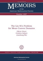 book The Lin-Ni's problem for mean convex domains