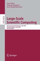 book Large-Scale Scientific Computing: 6th International Conference, LSSC 2007, Sozopol, Bulgaria, June 5-9, 2007, Revised Papers