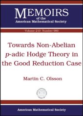 book Towards non-abelian p-adic Hodge theory in the good reduction case