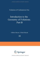 book Introduction to the Geometry of Foliations, Part B: Foliations of Codimension One