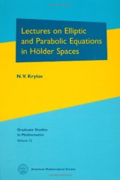 book Lectures on elliptic and parabolic equations in Holder spaces