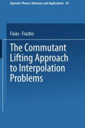 book The commutant lifting approach to interpolation problems