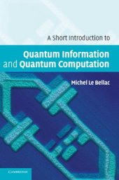 book A short introduction to quantum information and quantum computation