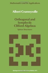 book Orthogonal and Symplectic Clifford Algebras: Spinor Structures