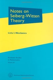 book Notes on Seiberg-Witten theory