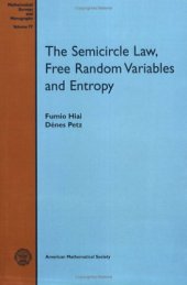 book The semicircle law, free random variables and entropy