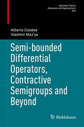 book Semi-bounded differential operators, contractive semigroups and beyond