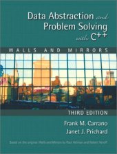 book Data abstraction and problem solving with C++: walls and mirrors